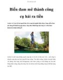 Biến đam mê thành công cụ hái ra tiền