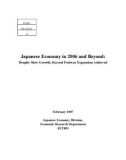 Japanese Economy in 2006 and Beyond: Despite Slow Growth, Record Postwar Expansion Achieved