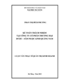 Luận văn Thạc sĩ Quản trị kinh doanh: Kế toán trách nhiệm tại Công ty cổ phần Thương mại dược - Sâm Ngọc Linh Quảng Nam