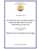 Tóm tắt Luận văn Thạc sĩ Luật học: Bảo vệ quyền lợi của cổ đông thiểu số trong sáp nhập công ty cổ phần theo pháp luật Việt Nam