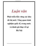 Luận văn: Phát triển bền vững các khu đô thị mới: Tổng quan kinh nghiệm quốc tế, trong nước và đánh giá thực tế tại Hà Nội