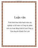 Luận văn: Tình hình thực hiện hạch toán các nghiệp vụ kế toán và Công tác phân tích các hoạt động kinh tế của Công ty Vận chuyển Khách Du Lịch