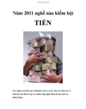 Năm 2011 nghề nào kiếm bội TIỀN