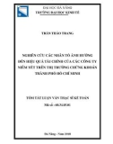 Tóm tắt Luận văn thạc sĩ Kế toán: Nghiên cứu các nhân tố ảnh hưởng đến hiệu quả tài chính của các công ty niêm yết trên thị trường chứng khoán Thành phố Hồ Chí Minh