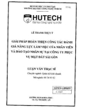 Luận văn Thạc sĩ Quản trị kinh doanh: Giải pháp hoàn thiện công tác đánh giá năng lực làm việc của nhân viên và đào tạo nhân sự tại Công ty phục vụ mặt đất Sài Gòn