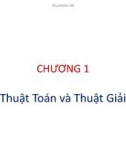 Bài giảng Cơ sở lập trình: Chương 1 - Thuật toán và thuật giải