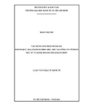 Luận văn Thạc sĩ Kinh tế: Vận dụng giải pháp đánh giá thành quả Balanced Scorecard - BSC tại Công ty cổ phần Đầu tư và Kinh doanh nhà Khang Điền