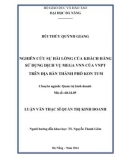 Luận văn Thạc sĩ Quản trị kinh doanh: Nghiên cứu sự hài lòng của khách hàng sử dụng dịch vụ MEGA VNN của VNPT trên địa bàn thành phố Kon Tum