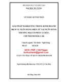 Luận văn Thạc sĩ Quản trị kinh doanh: Giải pháp marketing trong kinh doanh dịch vụ ngân hàng điện tử tại ngân hàng TMCP Á Châu, chi nhánh Đăk Lắk