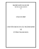 Luận văn Thạc sĩ Kinh tế chính trị: Chuyển dịch cơ cấu ngành kinh tế ở tỉnh Thanh Hóa