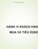 Bài giảng Marketing dịch vụ: Chương 2 - Hành vi khách hàng trong mua và tiêu dùng dịch vụ