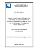 Tóm tắt luận văn Thạc sĩ Quản trị kinh doanh: Nghiên cứu các nhân tố ảnh hưởng đến quyết định chọn trường và ngành đào tạo ở bậc đại học - Đề xuất cho vấn đề định vị và marketing trong tuyển sinh