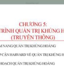 Bài giảng Quản trị khủng hoảng: Chương 5 - Quy trình quản trị khủng hoảng (truyền thông)