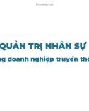 Bài giảng Quản trị doanh nghiệp truyền thông: Nội dung 4 - Quản trị nhân sự trong doanh nghiệp truyền thông