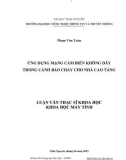 Luận văn Thạc sĩ Khoa học máy tính: Ứng dụng mạng cảm biến không dây trong cảnh báo cháy cho nhà cao tầng