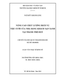 Luận văn Thạc sĩ Kinh tế: Nâng cao chất lượng dịch vụ tiệc cưới của nhà hàng khách sạn Xanh tại thành phố Huế