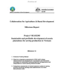 Collaboration for Agriculture & Rural Development: Sustainable and profitable development of acacia plantations for sawlog production in Vietnam - Milestone 12 