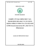 Luận án Tiến sĩ Dược học: Nghiên cứu đặc điểm thực vật, thành phần hóa học và tác dụng chống viêm in vitro của cây dây đòn gánh (Gouania leptostachya DC.), họ táo ta (Rhamnaceae)