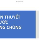 Bài giảng Diễn thuyết trước công chúng: Tổng quan về diễn thuyết trước công chúng