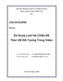 Luận văn: Sử dụng lưới hai chiều để theo vết đối tượng trong Video