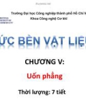 Bài giảng Sức bền vật liệu: Chương 5 - ĐH Công nghiệp TP.HCM