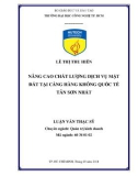 Luận văn Thạc sĩ: Nâng cao chất lượng dịch vụ mặt đất tại Cảng Hàng không quốc tế Tân Sơn Nhất