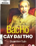 Bác Hồ - Cây đại thọ: Phần 1