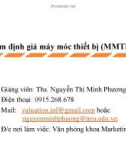 Bài giảng Thẩm định giá máy móc thiết bị: Chương 1 - Ths. Nguyễn Thị Minh Phương