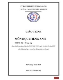 Giáo trình Tiếng Anh (Trình độ Trung cấp) - Trường Cao đẳng Nghề An Giang