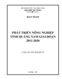 LUẬN VĂN THẠC SĨ: PHÁT TRIỂN NÔNG NGHIỆP TỈNH QUẢNG NAM GIAI ĐOẠN 2011-2020