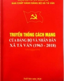 Ebook Truyền thống cách mạng của Đảng bộ và nhân dân xã Tả Ván (1963-2018): Phần 1