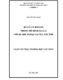 Luận văn Thạc sĩ Khoa học vật chất: Rã của W Boson trong mô hình G(2-2-1) với quark ngoại lai tựa vector