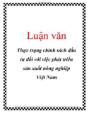 Luận văn: Thực trạng chính sách đầu tư đối với việc phát triển sản xuất nông nghiệp Việt Nam