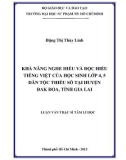 Luận văn Thạc sĩ Tâm lý học: Khả năng nghe hiểu và đọc hiểu tiếng Việt của học sinh lớp 4, 5 dân tộc thiểu số tại huyện Đak Đoa, tỉnh Gia Lai