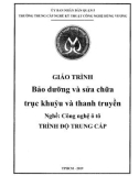 Giáo trình Bảo dưỡng và sửa chữa trục khuỷu và thanh truyền (Nghề: Công nghệ ô tô) - Trường TCN Kỹ thuật công nghệ Hùng Vương