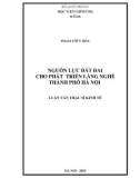 Luận văn Thạc sĩ Kinh tế: Nguồn lực đất đai cho phát triển làng nghề thành phố Hà Nội