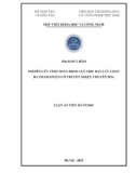 Luận án Tiến sĩ Cơ học: Nghiên cứu tính toán động lực học hạt lưu chất đa thành phần có truyền nhiệt, chuyển pha