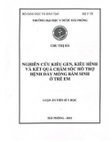 Luận án Tiến sĩ Y học: Nghiên cứu kiểu gen, kiểu hình và kết quả chăm sóc hỗ trợ bệnh dày móng bẩm sinh ở trẻ em