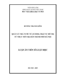 Luận án Tiến sĩ Luật học: Quản lý nhà nước về an ninh, trật tự đô thị từ thực tiễn địa bàn thành phố Hà Nội