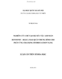 Luận án Tiến sĩ Hóa học: Nghiên cứu chế tạo hệ xúc tác axit rắn bentonit - silica mao quản trung bình cho phản ứng cracking hydrocacbon nặng