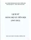 Ebook Lịch sử Đảng bộ xã Tiên Hội (1947-2012): Phần 1