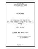 Luận văn Thạc sĩ Tâm lý học: Kỹ năng giao tiếp với nhân dân của lực lượng Cảnh sát khu vực Quận Thanh Xuân