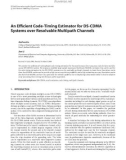 Báo cáo hóa học: An Efﬁcient Code-Timing Estimator for DS-CDMA Systems over Resolvable Multipath Channels