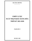 Dự thảo Chiến lược Xuất nhập khẩu hàng hóa thời kỳ 2021-2030