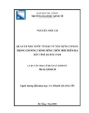 Luận văn Thạc sĩ Quản trị kinh doanh: Quản lý nhà nước về đầu tư xây dựng cơ bản trong Chương trình nông thôn mới trên địa bàn tỉnh Quảng Nam