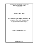 Luận văn Thạc sĩ Luật học: Quản lý nhà nước về đào tạo nghề cho lao động nông thôn từ thực tiễn huyện Phù Mỹ, tỉnh Bình Định