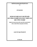 Luận văn Thạc sĩ Kinh tế: Đánh giá hiệu quả chuyển đổi đất nông nghiệp sang phát triển các khu công nghiệp