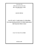 Luận văn Thạc sĩ Luật học: Nguyên nhân và điều kiện của tình hình các tội xâm phạm sở hữu có tính chiếm đoạt trên địa bàn tỉnh Cà Mau