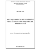 Luận văn Thạc sĩ Chính sách công: Thực hiện chính sách tinh giản biên chế trong Ngành Giáo dục huyện Nông Sơn, tỉnh Quảng Nam