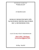 Luận văn Thạc sĩ Quản trị kinh doanh: Đánh giá thành tích nhân viên tại ngân hàng TMCP Bắc Á, chi nhánh Đà Nẵng